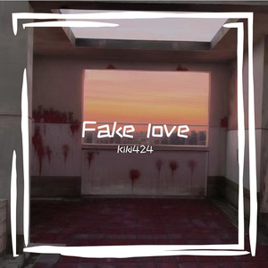 Fake（Prod.RoyalBoyBrazy）