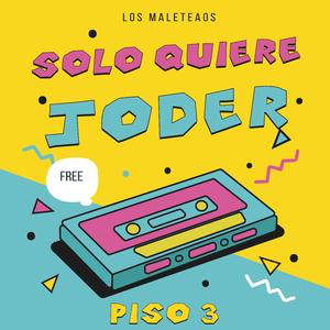 Solo quiere joder (feat. Dnd y lucky) (andrius Remix)