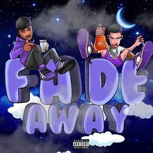 FADEAWAY (feat. Superstar Sel)