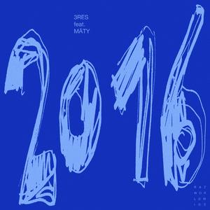 2016 (feat. Mäty)