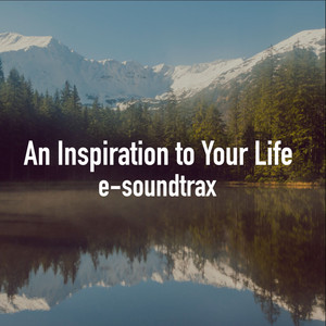 An Inspiration to Your Life