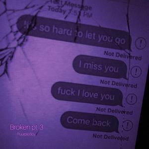 Broken (Pt. 3)