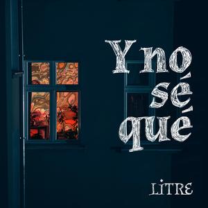 Y No Sé Qué