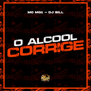 O Alcool Corrige