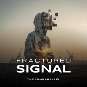 Fractured Signal
