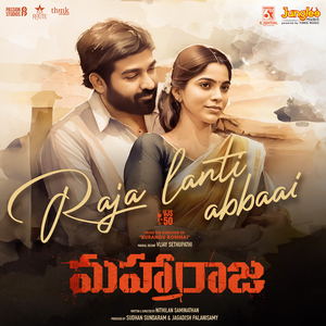 Raja Lanti Abbaai (From "Maharaja")