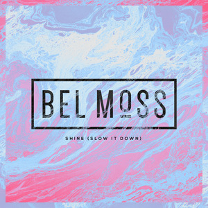 Shine (Slow It Down)