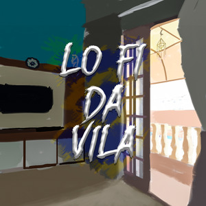 Lo Fi da Vila