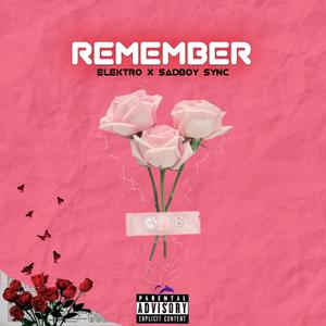 Remember (feat. Sadboy SynC)