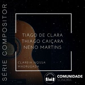 Clareia Nossa Madrugada