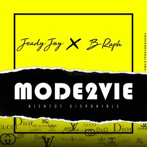 Mode2Vie (feat. B-Raph)