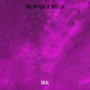 fallait que je dise ça