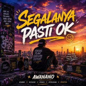 Segalanya Pasti OK