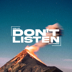 Don’t Listen