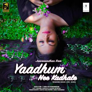 Yaadhum Nee Kadhale (feat. Harishma Jebarajah)
