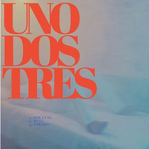 UNO, DOS, TRES