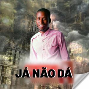 Já Não Dá