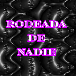 RODEADA DE NADIE (Demo)