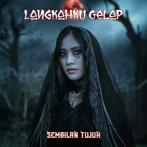 Langkahku Gelap