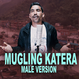 Mugling Katera (Male Version)