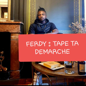 Tape ta demarche (Remastered)
