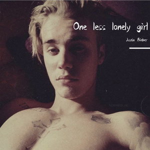 One less lonely girl