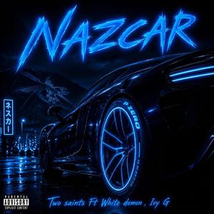 Nazcar (feat. Ivy ssj & YB jay)
