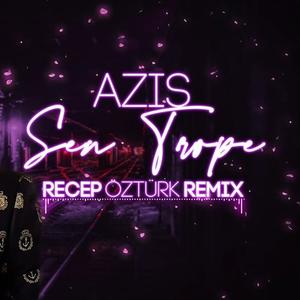 AZIS - Sen Trope / АЗИС - Сен Тропе