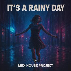 It’s a Rainy Day (AfroLatino Club Mix)