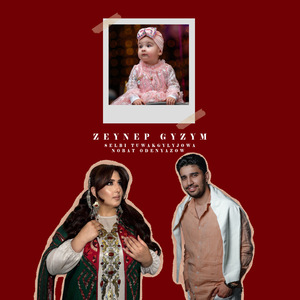 Zeynep gyzym