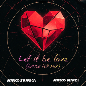 Let It Be Love (Dance Pop Mix)