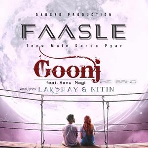 FAASLE-Tenu Main Karda Pyar (feat. Nitin, Kanu Nagi & Goonj -The Band)