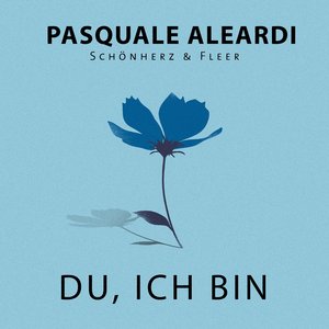 Du, ich bin (feat. Pasquale Aleardi)
