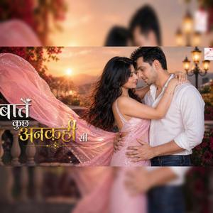 Baatein kuchh unkahee si.. (feat. Falguni Patel)