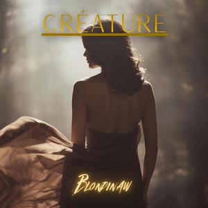 CRÉATURE