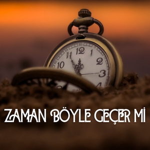 Zaman Böyle Geçer Mi