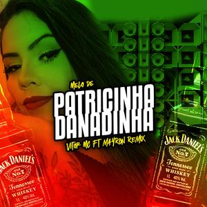 Melô de Patricinha Danadinha