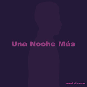 Una Noche Más