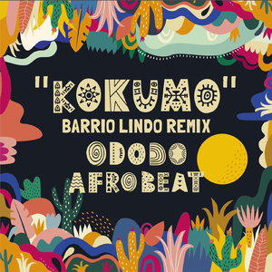kokumo (BARRIO LINDO REMIX)