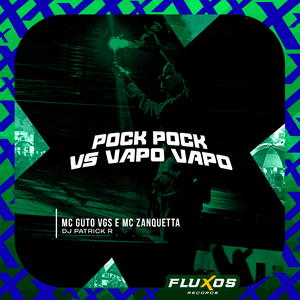 Pock Pock Vs Vapo Vapo