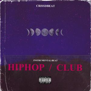 Hip Hop Club $$$