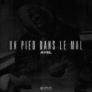 Un Pied Dans le Mal