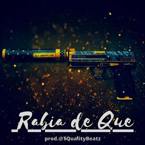 Rabia de Que (Instrumental)