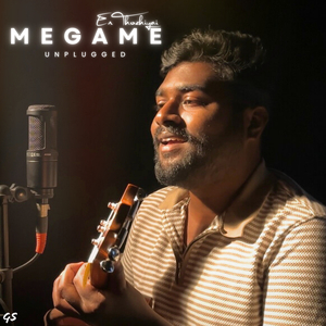 Megame En Thozhiyai (Unplugged)