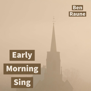 Early Morning Sing