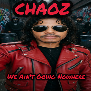 We Ain't Going Nowhere