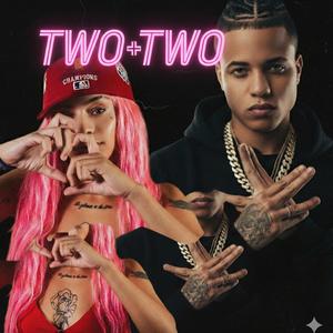 TWO + TWO (feat. BabyRonny & Menor Queen)