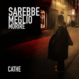 Sarebbe Meglio Morire