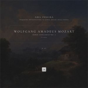 Horn Concerto No. 1 in D Major, K. 412: I. Allegro