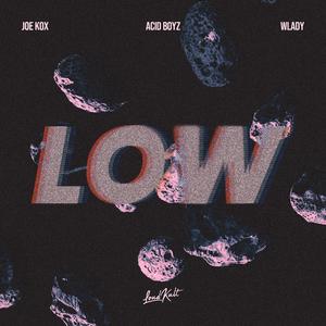 Low
